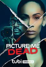 Watch Picture Me Dead Watch123movies