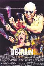 Watch Delirium Watch123movies