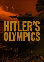 Watch Hitler's Olympics Watch123movies