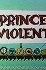Watch Prince Violent Watch123movies