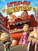 Watch Little & Big Monsters Watch123movies