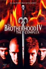 Watch The Brotherhood IV The Complex Watch123movies