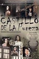 Watch El castillo de la pureza Watch123movies