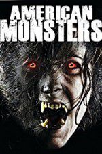 Watch American Monsters Werewolves Wildmen and Sea Creatures Watch123movies