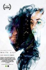 Watch White Lily Watch123movies