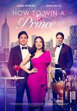 Watch How to Win a Prince Watch123movies