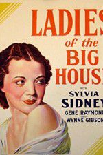 Watch Ladies of the Big House Watch123movies
