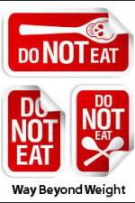 Watch Way Beyond Weight Watch123movies