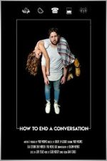 Watch How to End A Conversation (Short 2021) Watch123movies