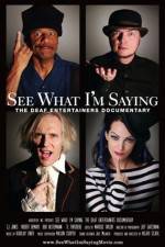 Watch See What I'm Saying The Deaf Entertainers Documentary Watch123movies