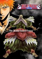 Watch Bleach: The Sealed Sword Frenzy (TV Short 2006) Watch123movies