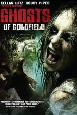 Watch Ghosts of Goldfield Watch123movies