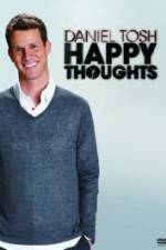 Watch Daniel Tosh: Happy Thoughts Watch123movies