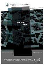 Watch Her Aim Is True Watch123movies