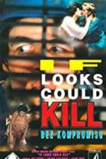 Watch If Looks Could Kill Watch123movies
