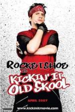 Watch Kickin It Old Skool Watch123movies