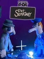 Watch Postman Pat's Pet Sematary (Short 2011) Watch123movies