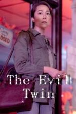 Watch The Evil Twin Watch123movies