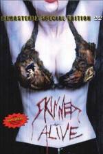 Watch Skinned Alive Watch123movies