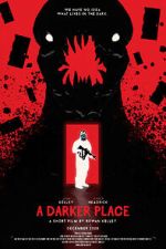 Watch A Darker Place (Short 2021) Watch123movies
