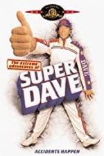 Watch The Extreme Adventures of Super Dave Watch123movies