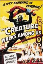 Watch The Creature Walks Among Us Watch123movies