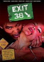 Watch Exit 38 Watch123movies