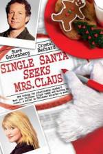 Watch Single Santa Seeks Mrs. Claus Watch123movies