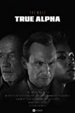 Watch HP: The Wolf - True Alpha Watch123movies