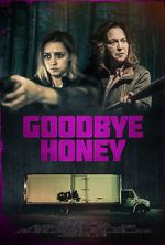 Watch Goodbye Honey Watch123movies