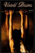 Watch Untold Desires Watch123movies