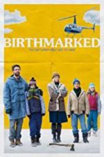 Watch Birthmarked Watch123movies