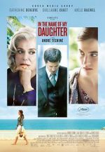 Watch In the Name of My Daughter Watch123movies