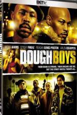 Watch Dough Boys* Watch123movies
