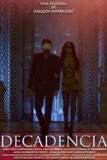 Watch Decadencia Watch123movies