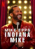 Watch Mike Epps: Indiana Mike (TV Special 2022) Watch123movies