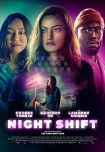 Watch Night Shift Watch123movies