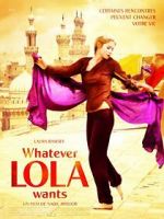 Watch Whatever Lola Wants Watch123movies
