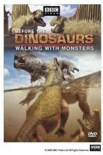 Watch BBC Before the Dinosaurs: Walking With Monsters Watch123movies