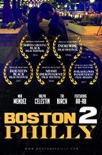 Watch Boston2Philly Watch123movies