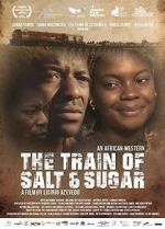 Watch The Train of Salt and Sugar Watch123movies