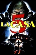 Watch La casa 5 Watch123movies
