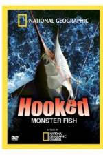 Watch Hooked: Monster Fish Watch123movies