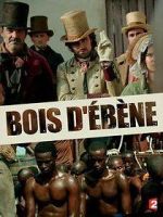 Watch Bois d\'ébène Watch123movies