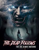 Watch The Dead Follows Watch123movies