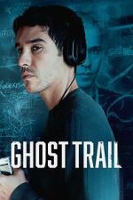 Watch Ghost Trail Watch123movies