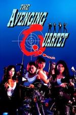 Watch The Avenging Quartet Watch123movies