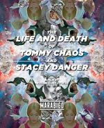 Watch The Life and Death of Tommy Chaos and Stacey Danger (Short 2014) Watch123movies