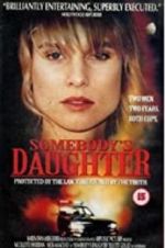 Watch Somebody\'s Daughter Watch123movies