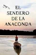 Watch El sendero de la anaconda Watch123movies